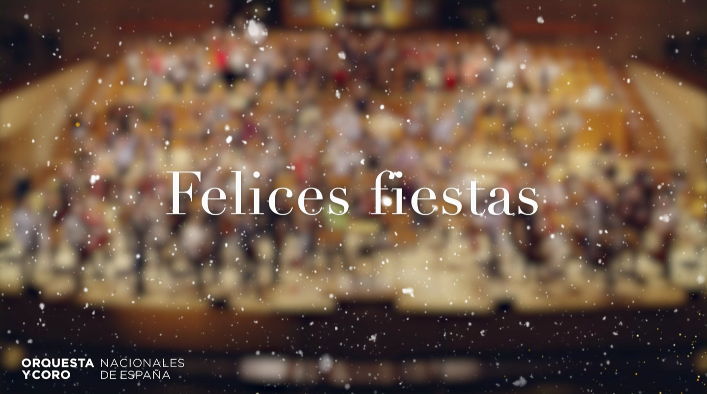 FELICES FIESTAS DESDE LA ORQUESTA Y CORO NACIONALES