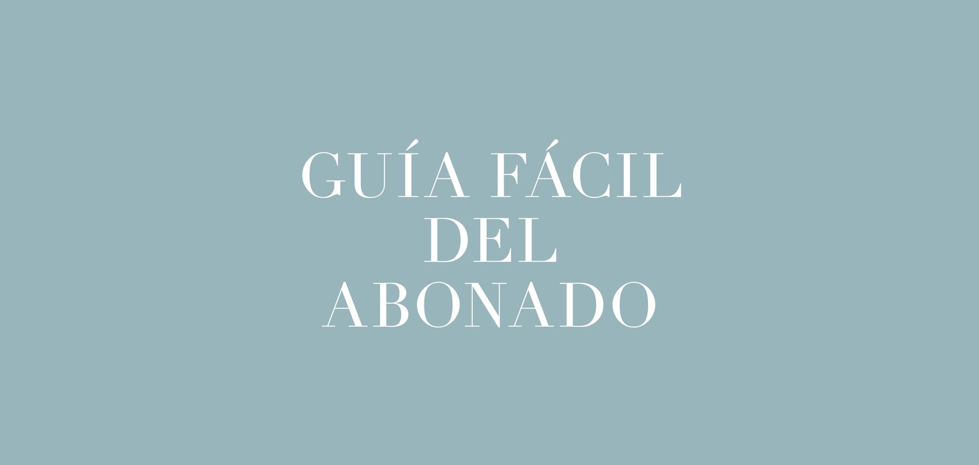 Guía Fácil del Abonado